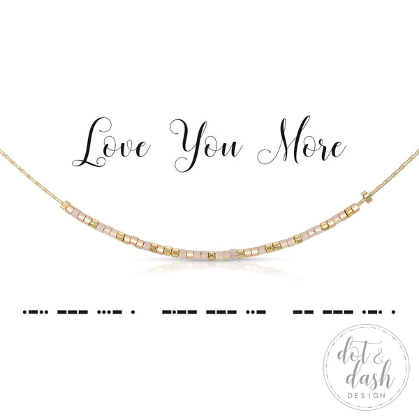 dot & dash Design Love You More Necklace